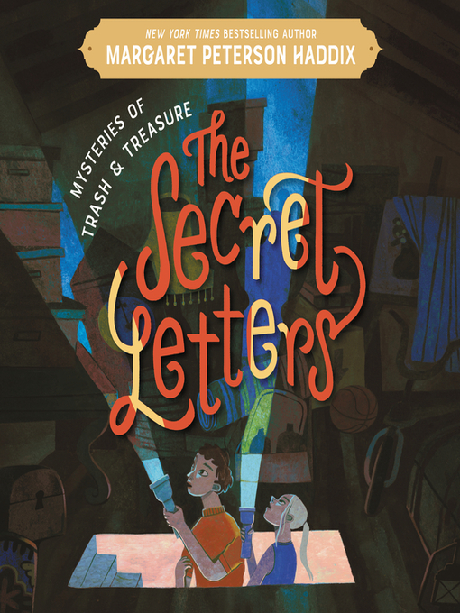 Title details for The Secret Letters by Margaret Peterson Haddix - Wait list